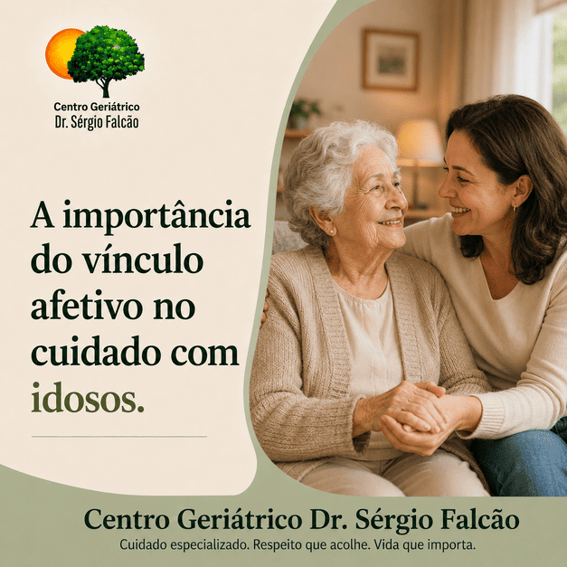 A importância do vínculo afetivo no cuidado com idosos 5 clínica-de-repouso-em-campo-grande-rj-centro-geriatrico-dr-sergio-falcao